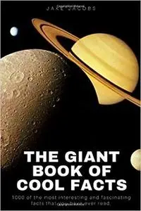 The Giant Book Of Cool Facts