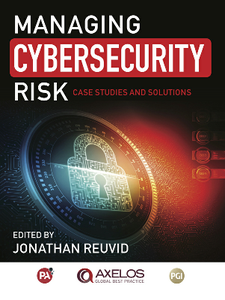 Managing Cybersecurity Risk : Cases Studies and Solutions, Second Edition