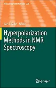 Hyperpolarization Methods in NMR Spectroscopy