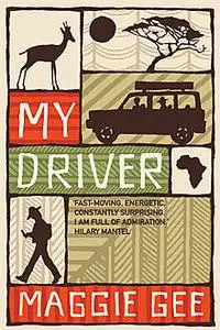 «My Driver» by Maggie Gee