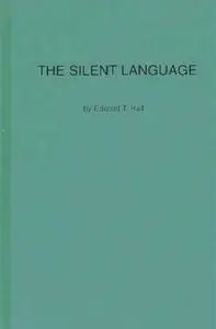 Edward T. Hall, "The Silent Language" (repost)