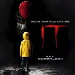 Benjamin Wallfisch - IT (Original Motion Picture Soundtrack) (2017)