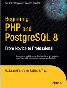 Beginning PHP and PostgreSQL 8: From Novice to Professional (Repost)