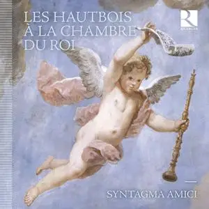 Syntagma Amici & Romain Bockler - Les Hautbois à la Chambre du Roi (2024) [Official Digital Download 24/192]