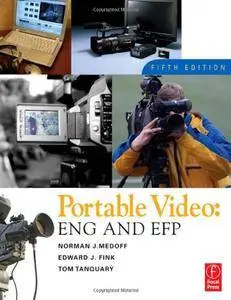 Portable Video: News and Field Production