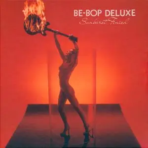 Be-Bop Deluxe - Sunburst Finish (1976) [ADVD 2018 > FLAC 24bit/96kHz]