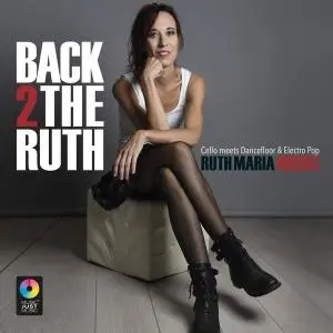 Ruth Maria Rossel - Back 2 the Ruth (2019) [Official Digital Download]