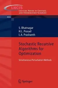 Stochastic Recursive Algorithms for Optimization: Simultaneous Perturbation Methods (Repost)