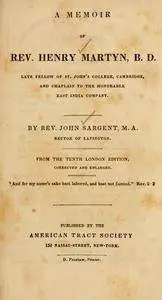 A memoir of Rev. Henry Martyn ..