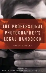 The Professional Photographer's Legal Handbook (Repost)
