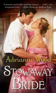 «Stowaway Bride» by Adrianne Wood