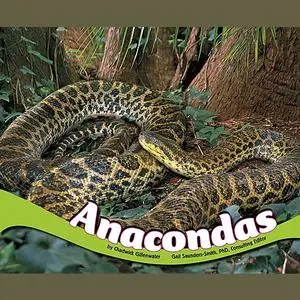 «Anacondas» by Chadwick Gillenwater