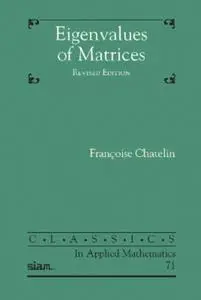 Eigenvalues of Matrices, Revised Edition