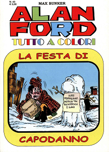 Alan Ford Tutto A Colori - Volume 43 - La Festa Di Capodanno