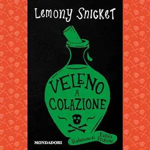 «Veleno a colazione» by Lemony Snicket