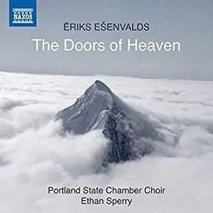 Portland State University Chamber Choir - Ēriks Ešenvalds: The Doors of Heaven (2017)