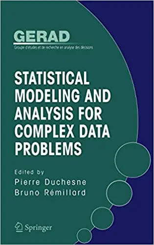 Statistical Modeling and Analysis for Complex Data Problems