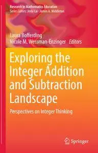 Exploring the Integer Addition and Subtraction Landscape: Perspectives on Integer Thinking