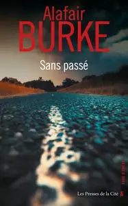 Alafair Burke, "Sans passé"