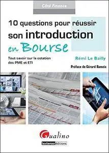 10 Questions pour réussir son Introduction en Bourse