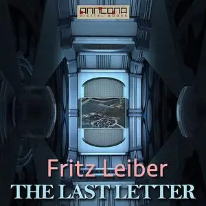 «The Last Letter» by Fritz Leiber