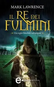 Mark Lawrence – Il Re dei fulmini