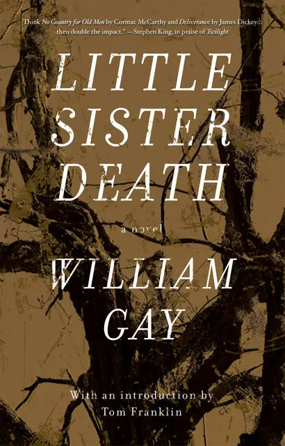 «Little Sister Death» by William Gay