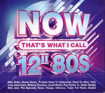 Various Artists - Now That’s What I Call 12" 80s [4CD] (2021)
