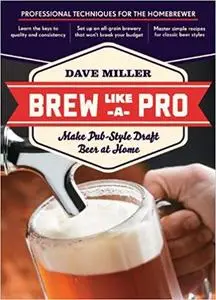 Brew Like a Pro: Make Pub-Style Draft Beer at Home [Repost]