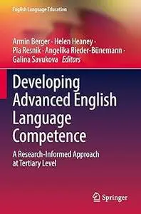 Developing Advanced English Language Competence: A Research-Informed Approach at Tertiary Level (Repost)