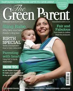 The Green Parent - February / March 2010