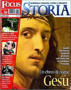 Focus STORIA - Aprile 2009 (Speciale Storia di Gesù)