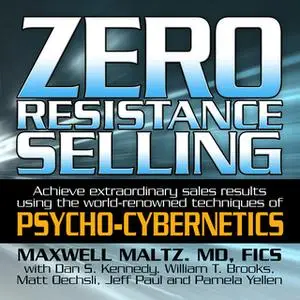 «Zero Resistance Selling» by Maxwell Maltz