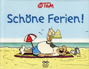 Tom - Schöne Ferien! 1 Issues