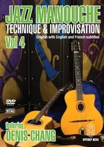 Jazz Manouche - Technique & Improvisation Vol.4 featuring Denis Chang (Repost)