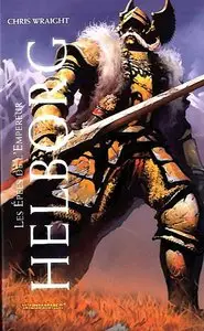 Warhammer : Les Epées de l’Empereur, Tome 2 : Helborg – Chris Wraight