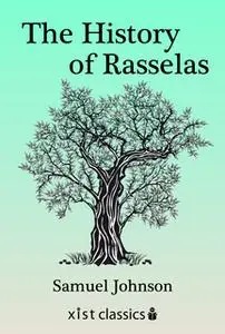 «The History of Rasselas Prince of Abissinia» by Samuel Johnson