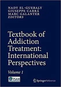 Textbook of Addiction Treatment: International Perspectives