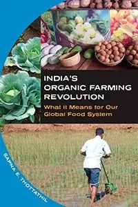India's Organic Farming Revolution: What It Means for Our Global Food System