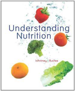 Understanding Nutrition, 12th Edition (repost)