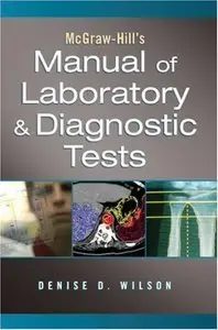 Manual of Laboratory and Diagnostic Tests by Denise D. Wilson
