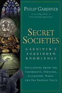 Secret Societies: Gardiner's Forbidden Knowledge