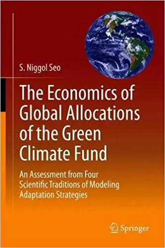 The Economics of Global Allocations of the Green Climate Fund: An Assessment from Four Scientific Traditions of Modeling