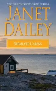 «Separate Cabins» by Janet Dailey