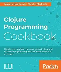 Clojure Programming Cookbook