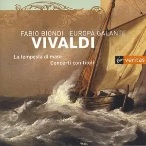 Europa Galante, Fabio Biondi - Vivaldi: La Tempesta di Mare, Concerti con titoli (2000)