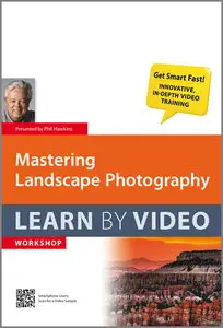 Mastering Landscape Photography: Learn by Video