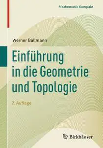 Einführung in die Geometrie und Topologie, 2. Auflage