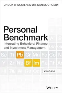 Personal Benchmark: Integrating Behavioral Finance and Investment Management