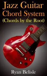 Jazz Guitar Chord System